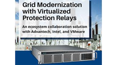 Advantech, Intel, VMware Collaboration Leads the Way for Grid Modernization with Virtualized Protection Relays